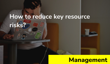 How to reduce Key Resource Risk? Resource Risk Management Guide