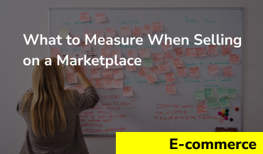What to Measure When Selling on a Marketplace