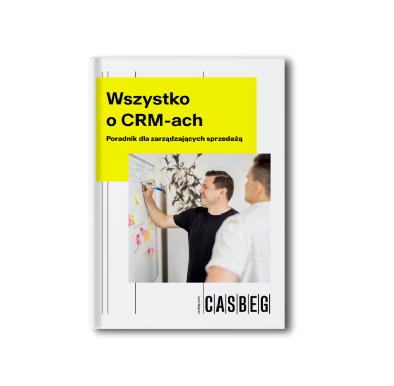 [E-BOOK] Wszystko o CRM-ach.Poradnik dla zarządzających sprzedażą